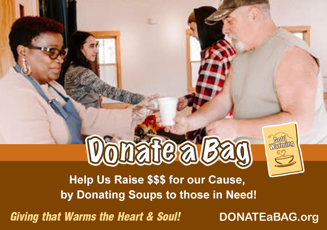 Soul Warming Provisions, LLC DONATEaBAG Soup Fundraiser